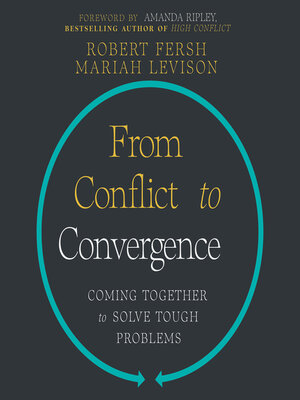 cover image of From Conflict to Convergence